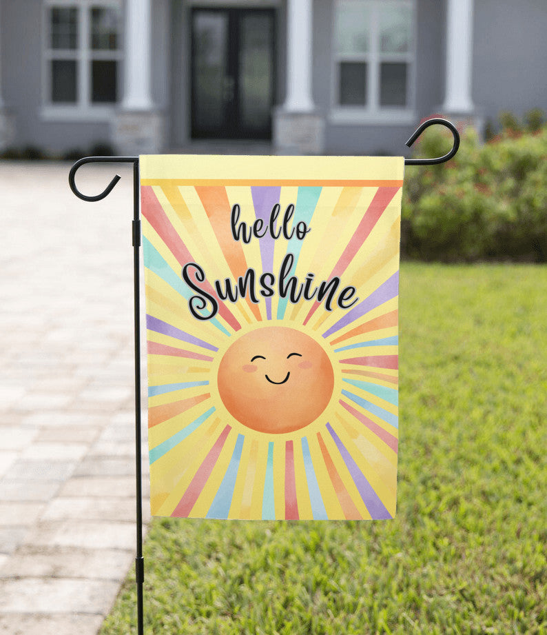 Hello Sunshine Sun Garden Flag