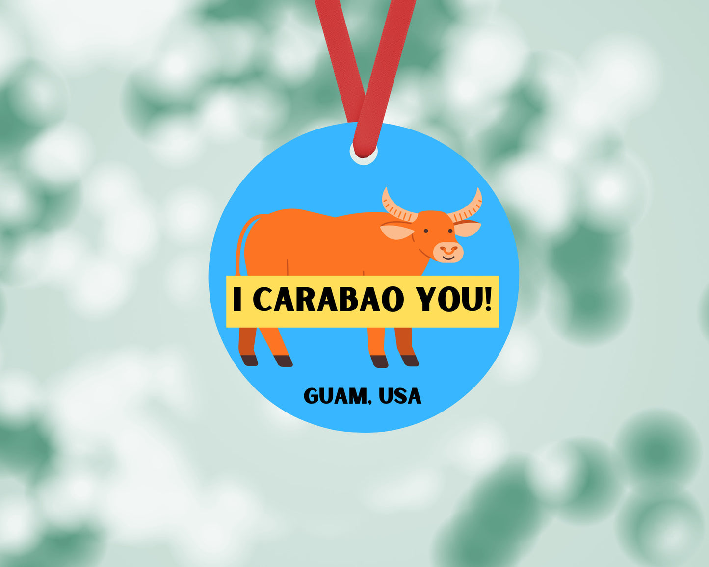 Guam "I Carabao You!" Round Metal Ornament