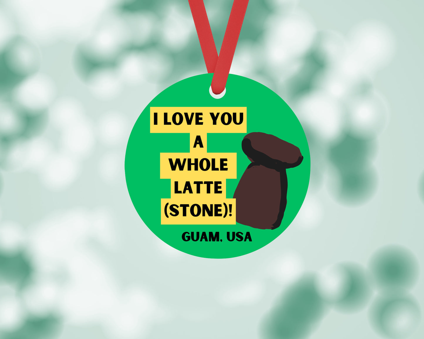 Guam "I Love You a Whole Latte (Stone)!" Round Metal Ornament