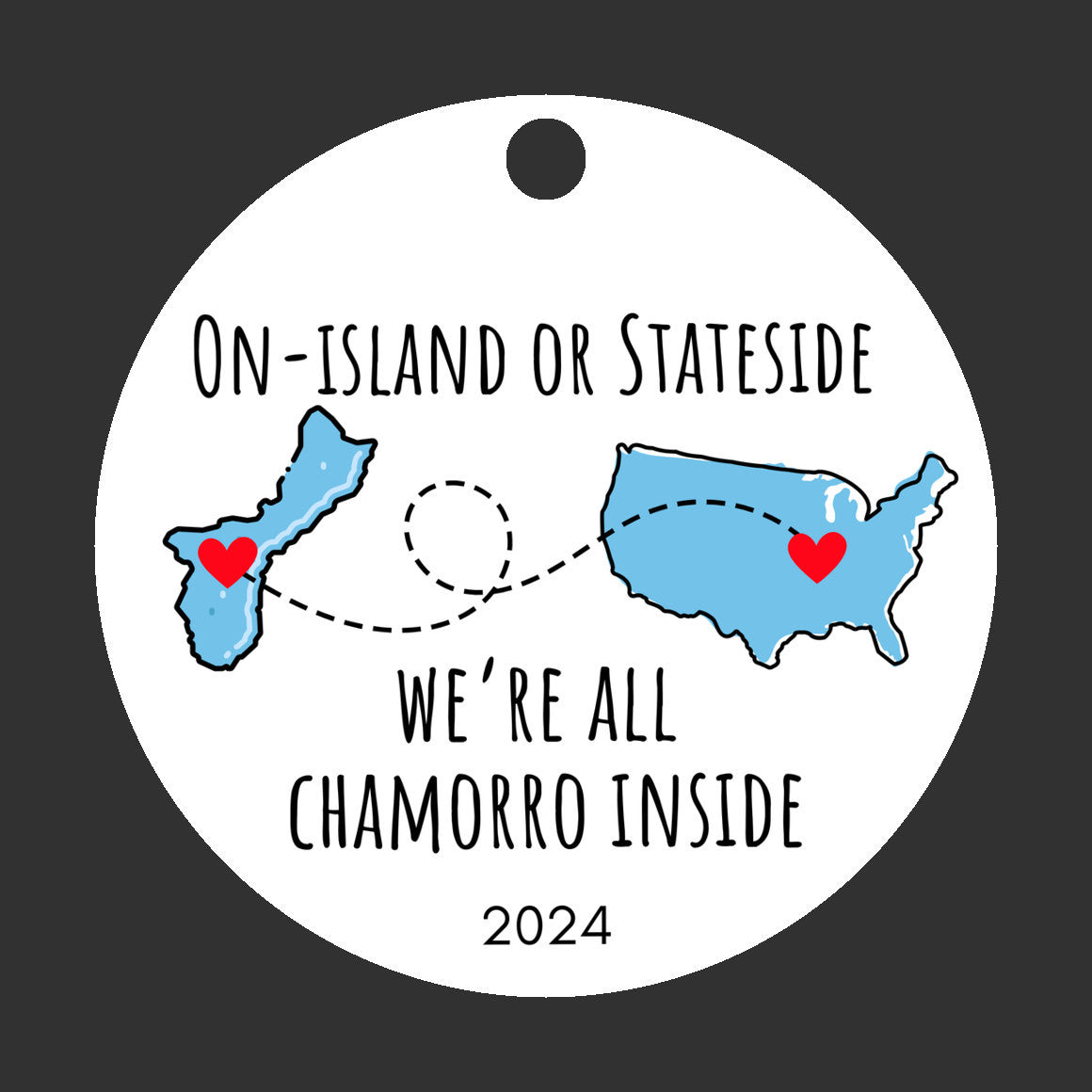 Ornament On-Island Stateside Chamorro Inside Guam Mainland