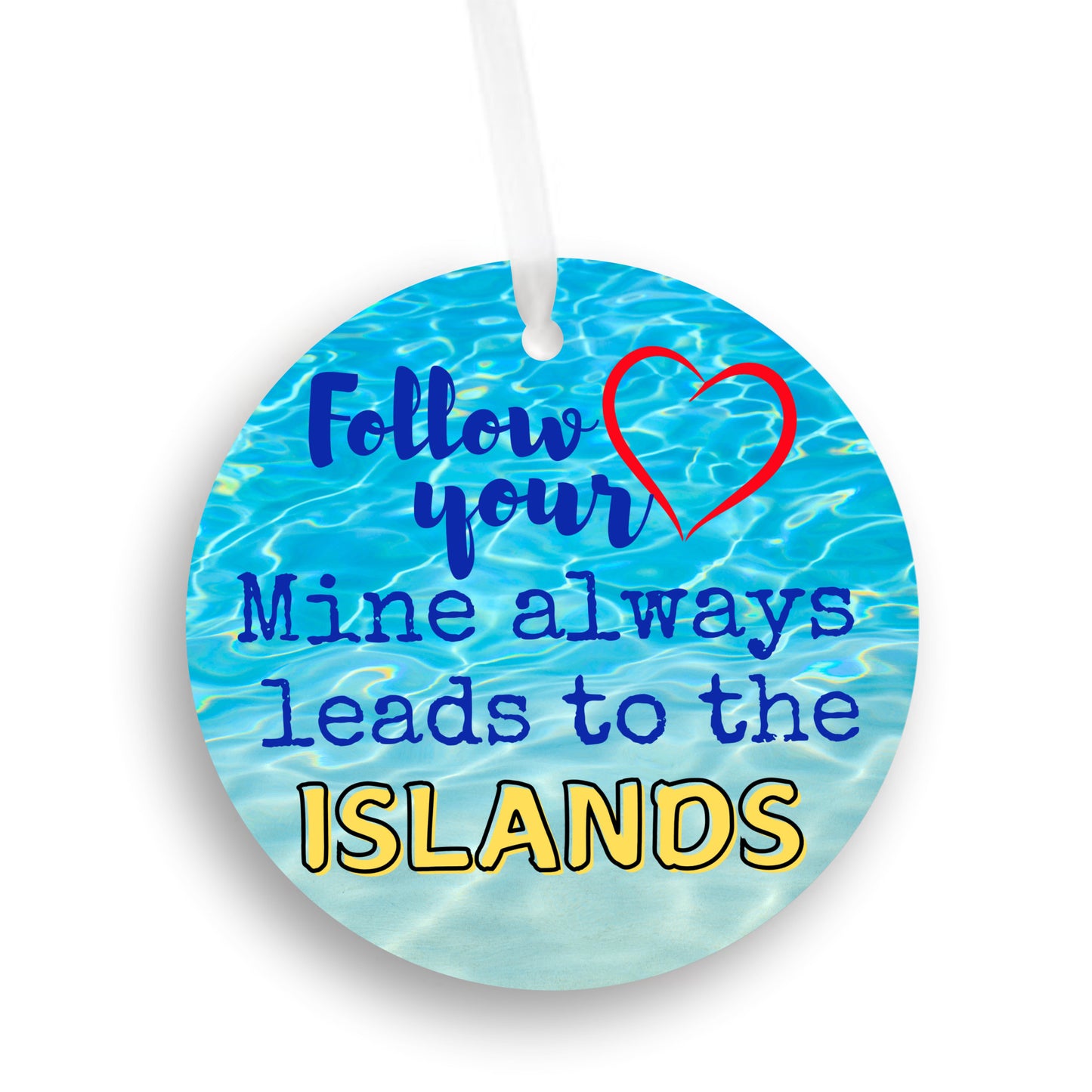 Ornament Island Lovers Follow Your Heart