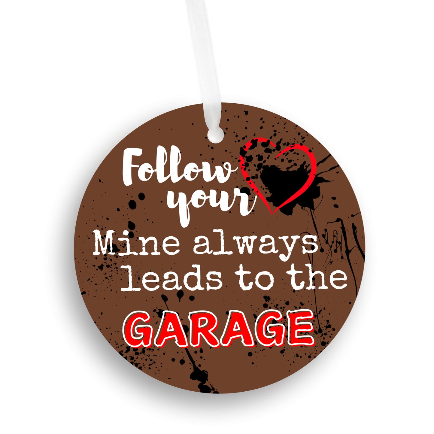 Ornament Garage Lover Follow Your Heart