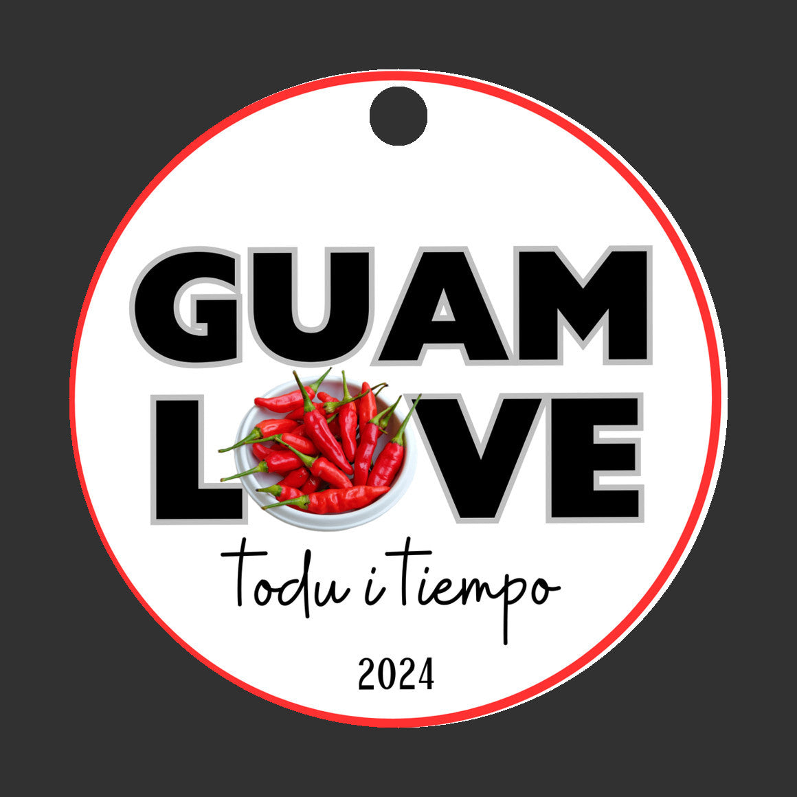 Guam love hot pepper ornament, todu i tiempu christmas decoration 2024, relatives family celebration, island culture