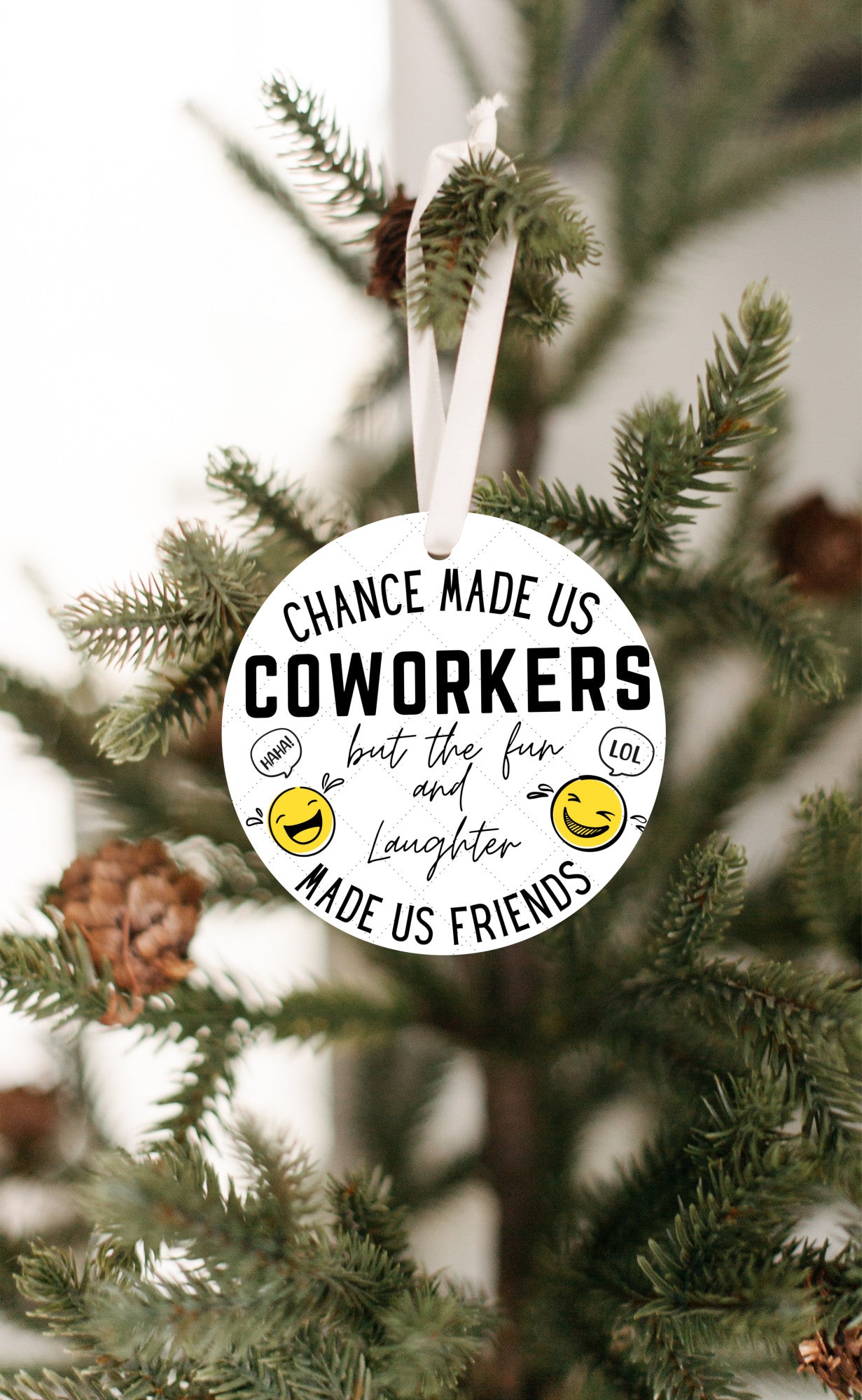 Coworker funny quote ornament, friendship office happy memory gift, colleague lol saying stocking stuffer, workmate laughing present