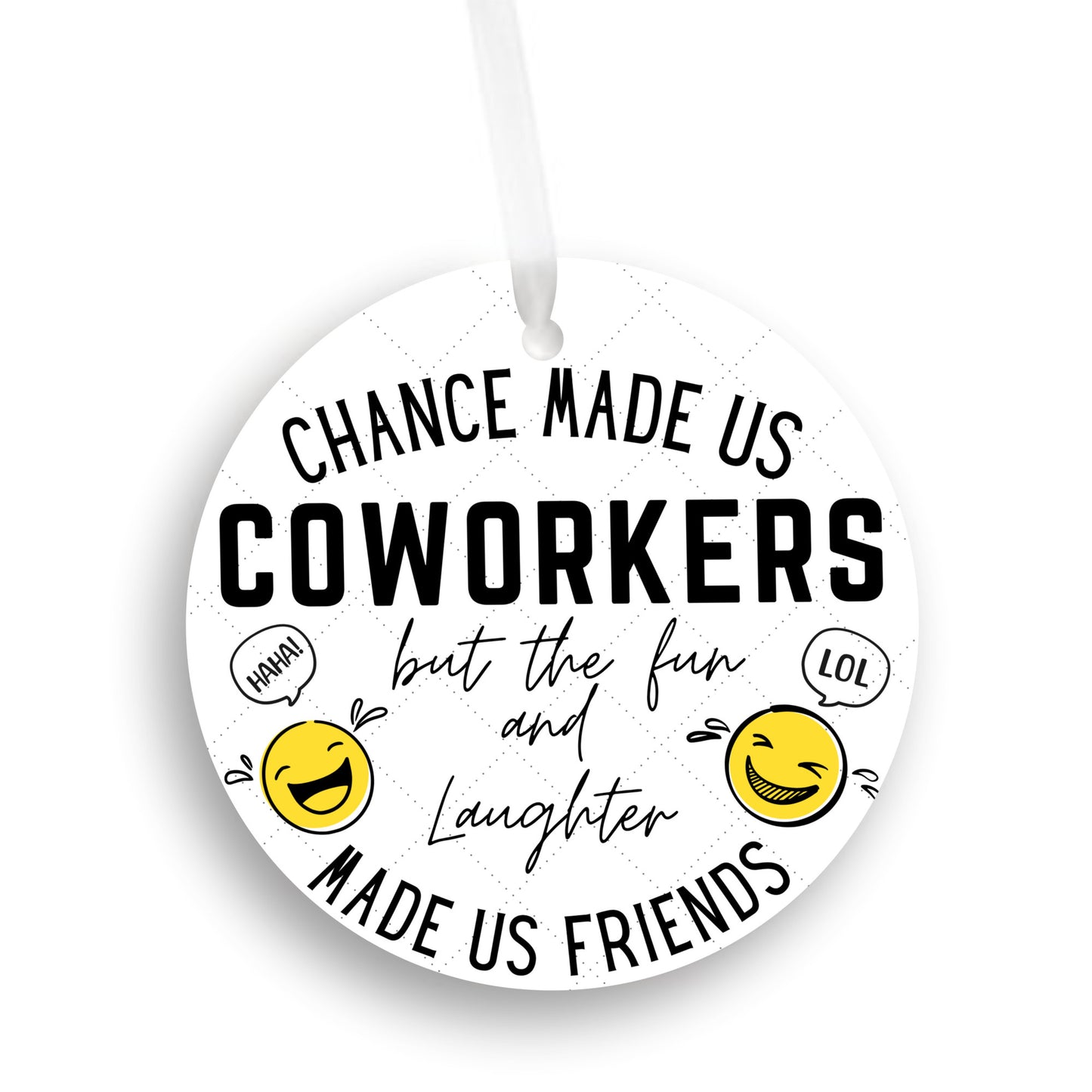 Coworker funny quote ornament, friendship office happy memory gift, colleague lol saying stocking stuffer, workmate laughing present