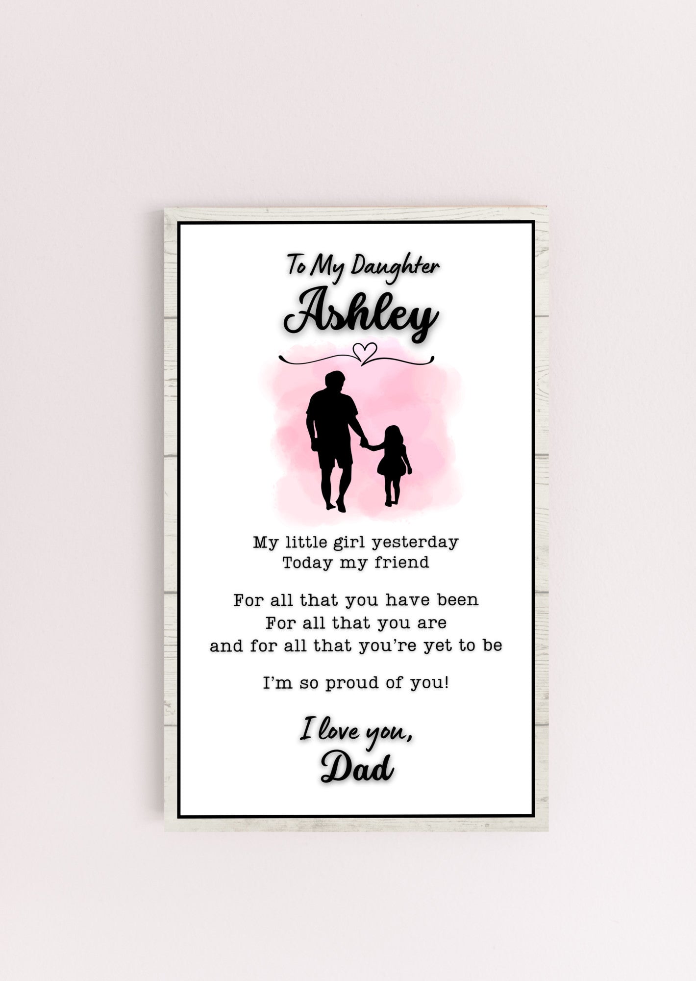 Personalized daughter sign from dad, sentimental heartfelt gift, family keepsake