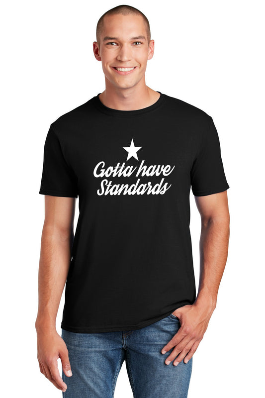 Gildan 64000 Softstyle T-Shirt Gotta Have Standards with Star